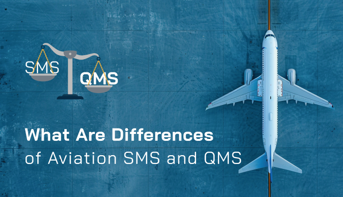 What Are Differences of Aviation Safety Management Systems (SMS) and QMS Programs