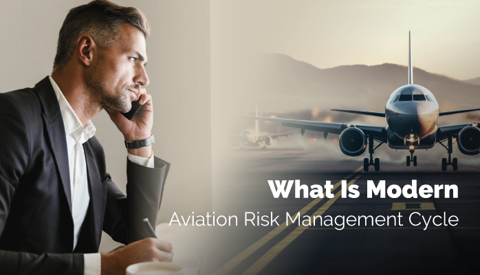What Is Modern Aviation Risk Management Cycle