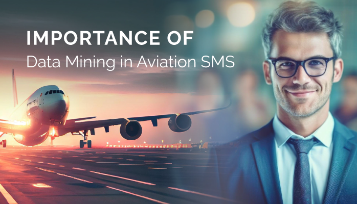 What Is Importance of Data Mining in Aviation SMS Implementations