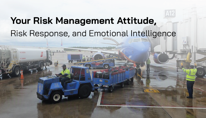 Your Risk Management Attitude, Risk Response, and Emotional Intelligence