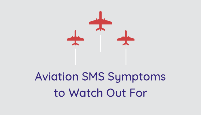 Aviation safety management systems symptoms Aviation safety management systems symptoms