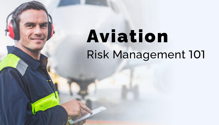 Aviation Risk Management 101