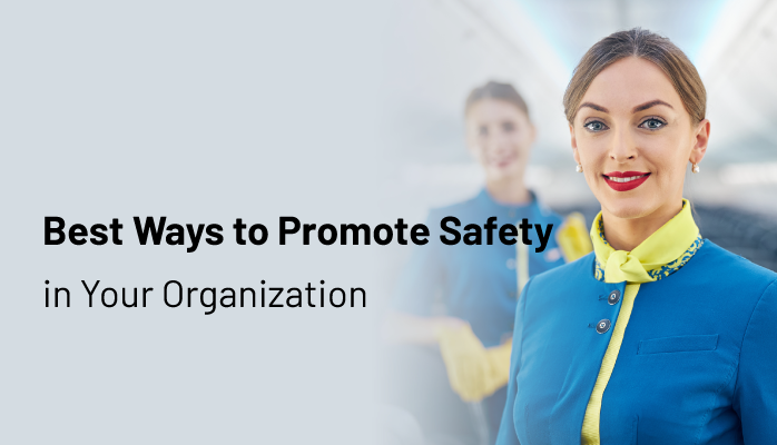 Best Ways to Promote Safety in Your Organization (with Free Resources)