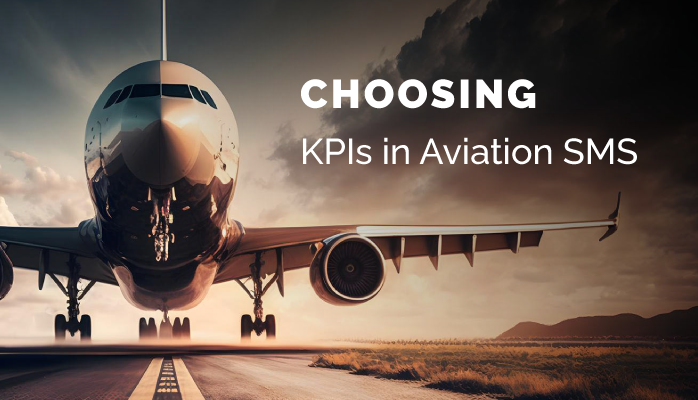Choosing Key Performance Indicators in Aviation SMS