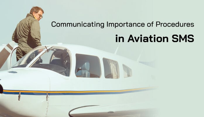 Communicating Importance of Procedures in Aviation SMS