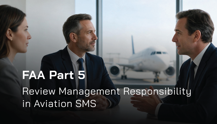 FAA Part 5 - Review Management Responsibility in Aviation SMS FAA Part 5 - Review Management Responsibility in Aviation SMS