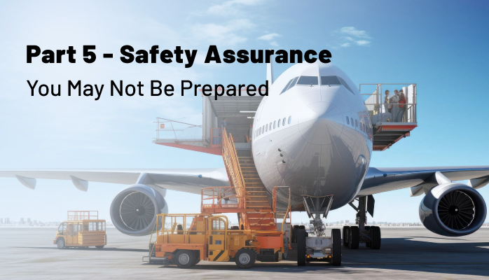 FAA Part 5 - Safety Assurance - You May Not Be Prepared