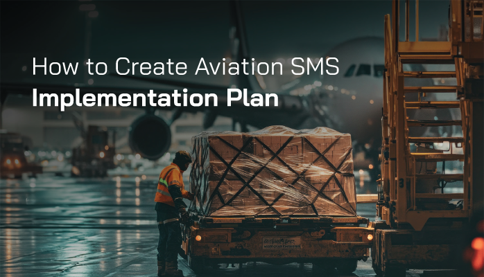 How to Create Aviation SMS Implementation Plan - with Templates