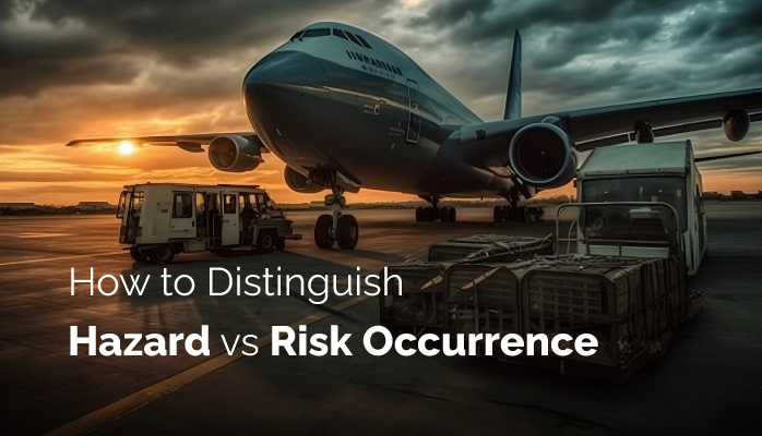 How to Distinguish Hazard vs Risk Occurrence