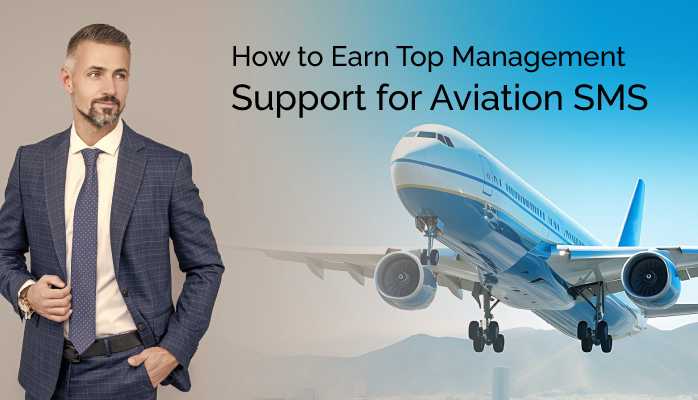 How to Earn Top Management Support for Aviation SMS