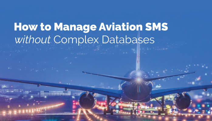 How to Manage Aviation SMS Without Complex Databases
