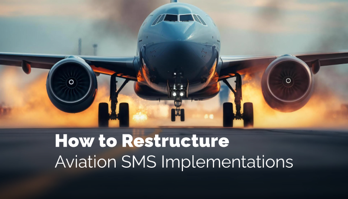 How to Restructure Aviation SMS Implementations: 4 Steps to Prepare