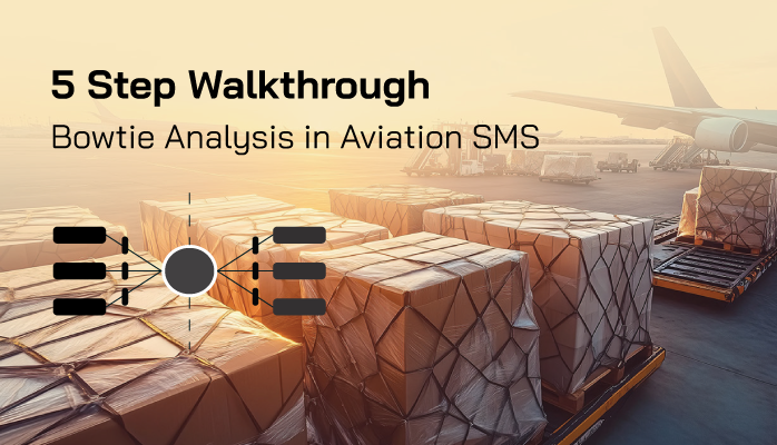 How to Do Bowtie Analysis in Aviation SMS – 5 Step Walkthrough How to Do Bowtie Analysis in Aviation SMS – 5 Step Walkthrough