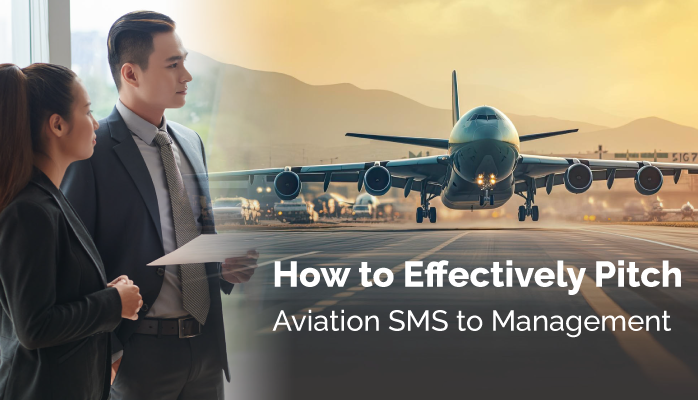 How to Effectively Pitch Aviation SMS to Management