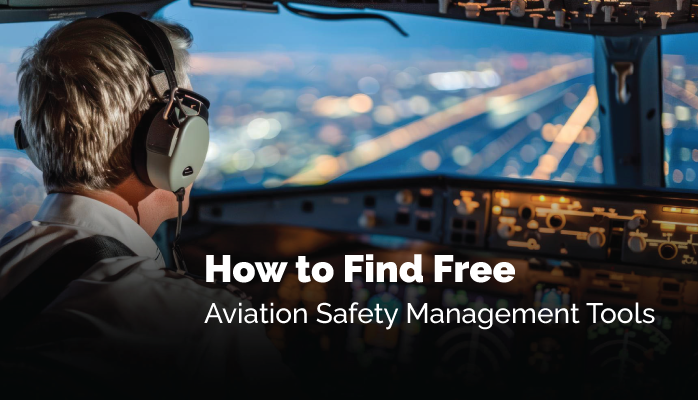 How to Find Free Aviation Safety Management Tools