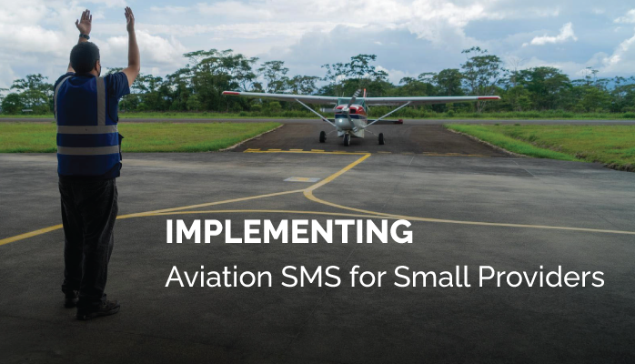 Implementing Aviation SMS for Small Providers