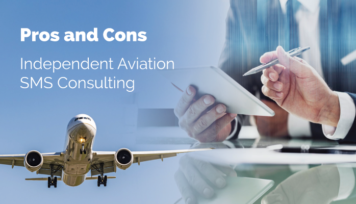 Independent Aviation SMS Consulting - Pros and Cons