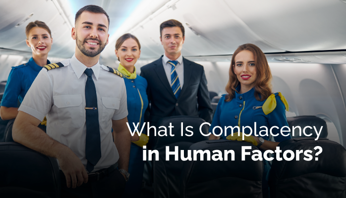 Human factors Complacency element for aviation service providers