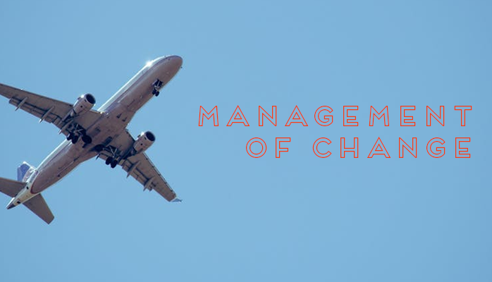 Management of change is essential for the safety of big changes in an organization Management of change is essential for the safety of big changes in an organization