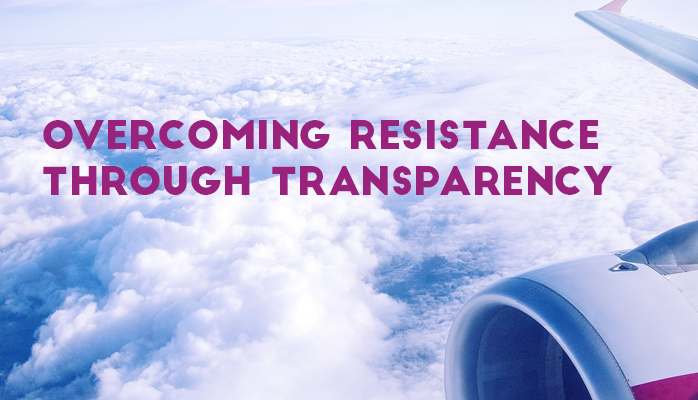 Overcoming Resistance to Change Through Transparency in Aviation SMS Overcoming Resistance to Change Through Transparency in Aviation SMS