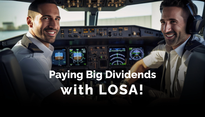 Paying Big Dividends with LOSA!