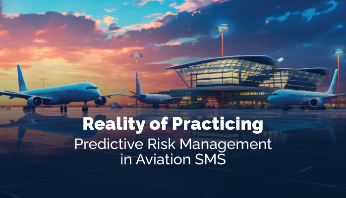 Reality of Practicing Predictive Risk Management in Aviation SMS