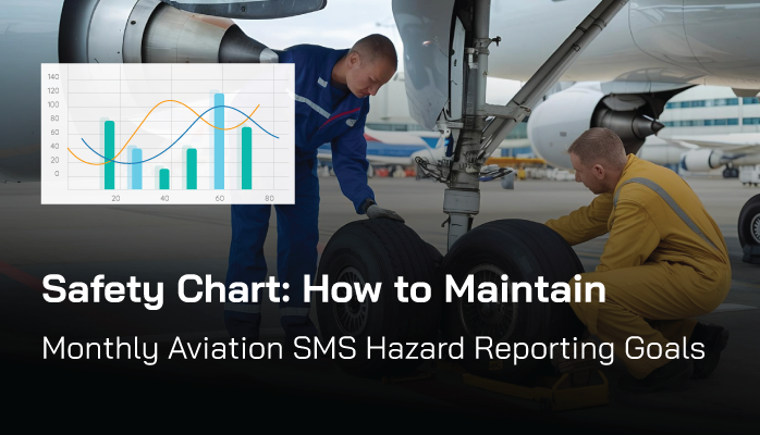 Safety Chart: How to Maintain Monthly Aviation SMS Hazard Reporting Goals