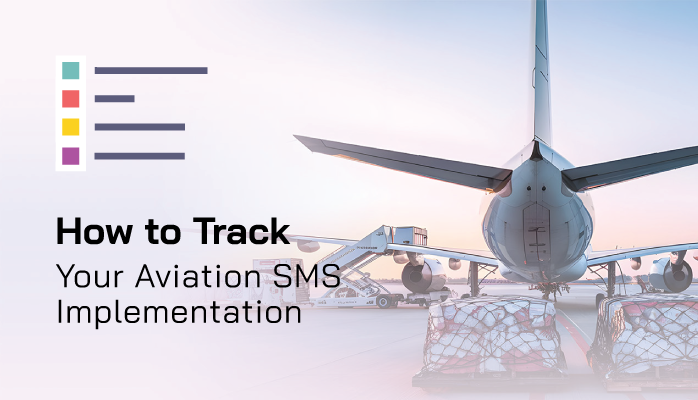 Safety Chart: How to Track Your Aviation SMS Implementation