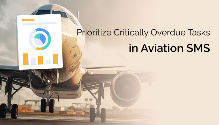 Safety Chart: Prioritize Critically Overdue Tasks in Aviation SMS