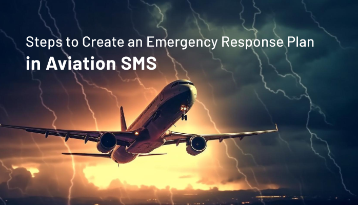 Steps to Create an Emergency Response Plan in Aviation SMS [With Free Checklists]