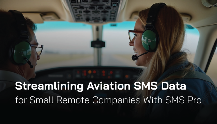 Learn how SMS Pro simplifies aviation SMS data management for small companies in remote regions, boosting safety and efficiency