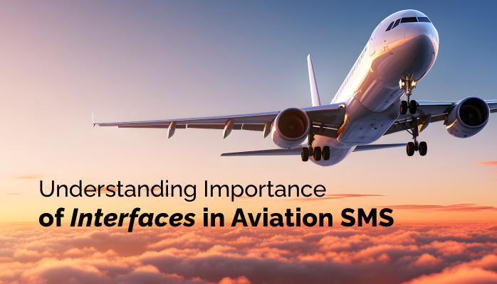 Understanding Importance of Interfaces in Aviation SMS