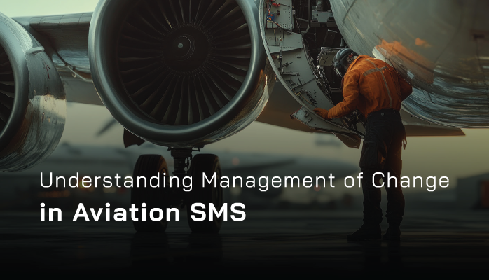 Understanding Management of Change in Aviation SMS