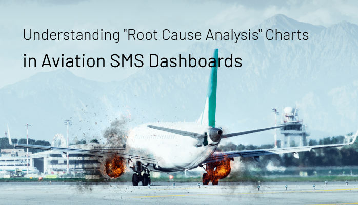 Understanding 'Root Cause Analysis' Charts in Aviation SMS Dashboards