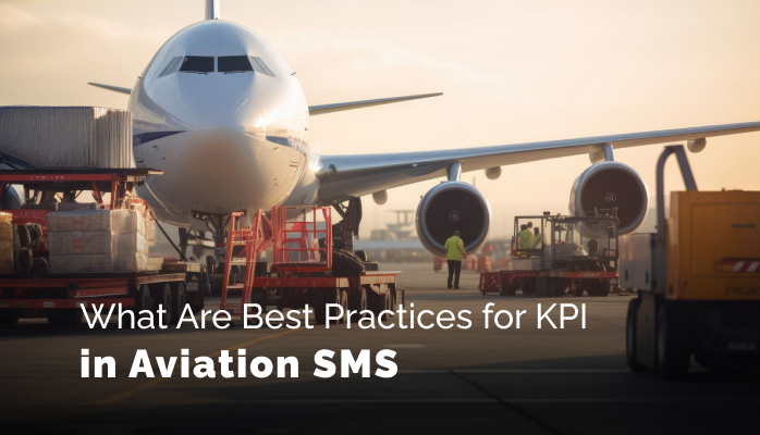 What Are Best Practices for Key Performance Indicators in Aviation SMS – with Free KPI Resources