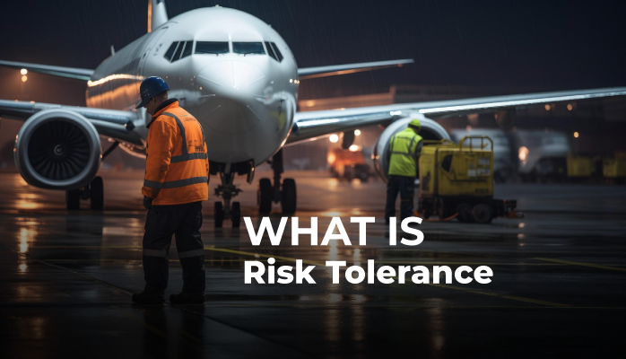 What Is Risk Tolerance in Aviation SMS
