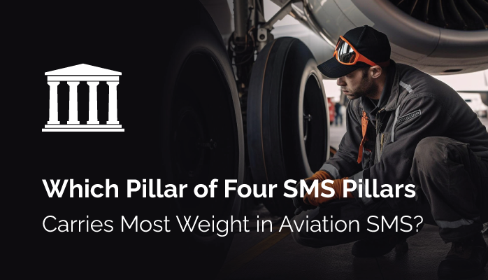 Which Pillar of Four SMS Pillars Carries Most Weight in Aviation SMS?